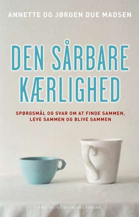 Den sårbare kærlighed af Jørgen Due Madsen
