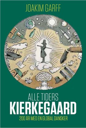 Alle tiders Kierkegaard af Joakim Garff