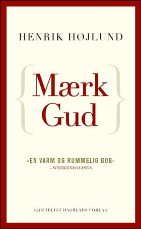 Mærk Gud af Henrik Højlund