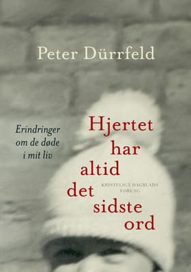Hjertet har altid det sidste ord af Peter Dürrfeld