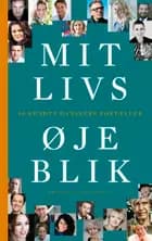 Mit livs øjeblik