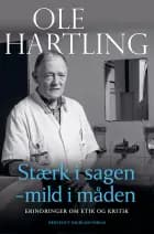 Stærk i sagen - mild i måden