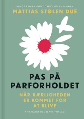 Pas på parforholdet af Mattias Stølen Due