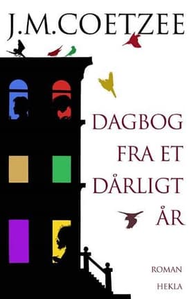 Dagbog fra et dårligt år af J. M. Coetzee