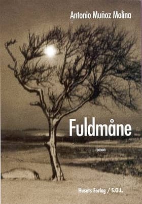 Fuldmåne af Antonio Muñoz Molina