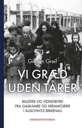 Vi græd uden tårer af Gideon Greif