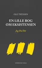 En lille bog om eksistensen