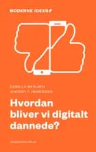 Hvordan bliver vi digitalt dannede?