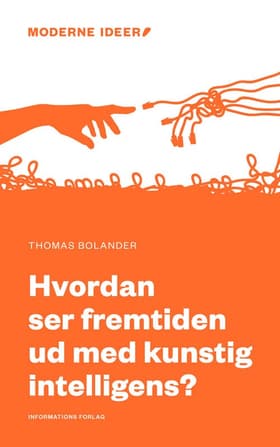 Hvordan ser fremtiden ud med kunstig intelligens? af Thomas Bolander