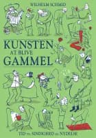 Kunsten at blive gammel
