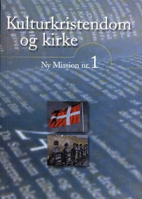 Kulturkristendom og kirke af Jørn Henrik Olsen