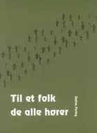 Til et folk de alle hører