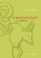 Lukasevangeliet - en studiebog