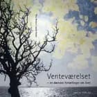 Venteværelset - en døendes fortællinger om livet