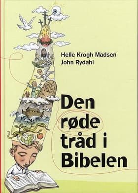 Den røde tråd i Bibelen af John Rydahl