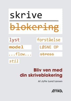 Bliv ven med din skriveblokering af Jytte Lund Larsen