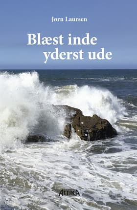 Blæst inde yderst ude af Jørn Laursen