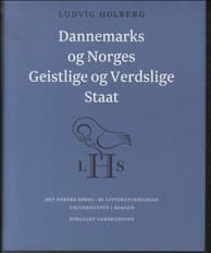 Dannemarks og Norges geistlige og verdslige Staat af Ludvig Holberg