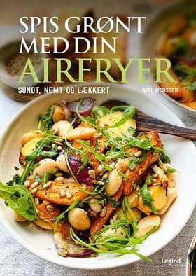Spis grønt med din airfryer af Niki Webster