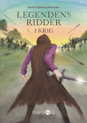 Legendens ridder - I krig af Peter Nielsen