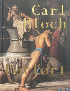 Carl Bloch -Forført af Peter Nørgaard Larsen