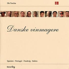 Danske vinmagere af Ole Troelsø