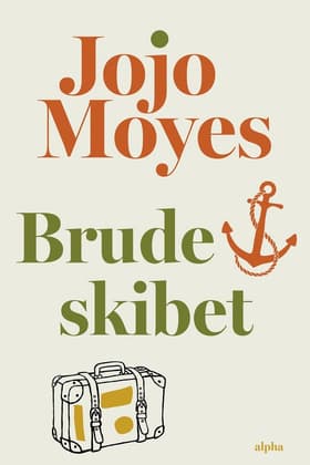 Brudeskibet af Jojo Moyes