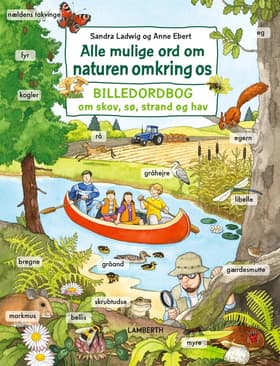 Alle mulige ord om naturen omkring os af Anne Ebert
