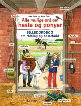 Alle mulige ord om heste og ponyer af Anne Ebert