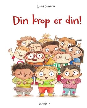 Din krop er din! af Lucia Serrano