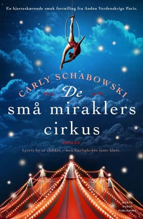 De små miraklers cirkus af Carly Schabowski