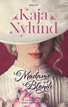 Madame Blonde af Kaja Nylund