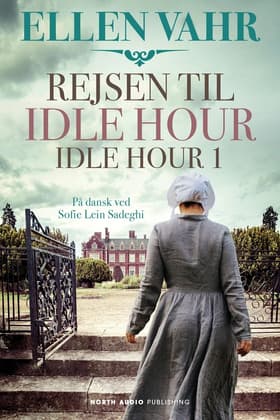 Rejsen til Idle Hour af Ellen Vahr