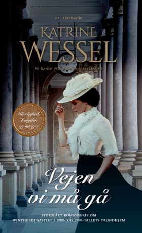 Vejen vi må gå af Katrine Wessel