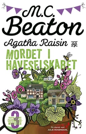 Agatha Raisin og mordet i Haveselskabet af M.C. Beaton