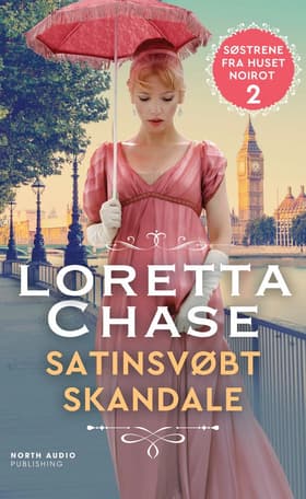 Satinsvøbt skandale af Loretta Chase