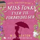 Miss Tonks tyer til forbrydelser