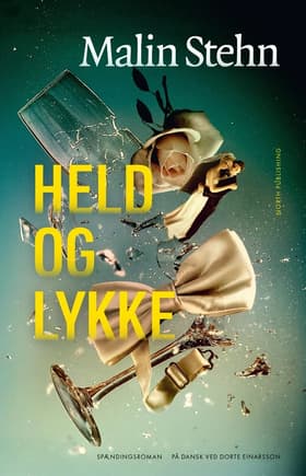 Held og lykke af Malin Stehn