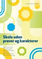 Skole uden prøver og karakterer