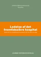 Ledelse af det fremtidssikre hospital