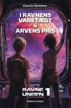 I ravnenes varetægt & Arvens pris