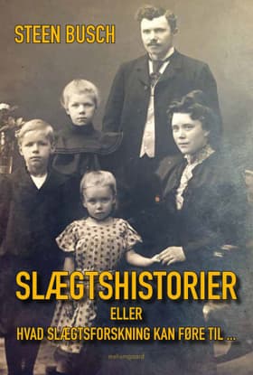 Slægtshistorier af Steen Busch