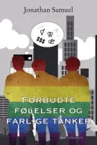 Forbudte følelser og farlige tanker