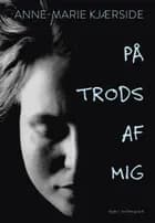 På trods af mig
