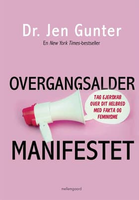 Overgangsaldermanifestet af Jen Gunter