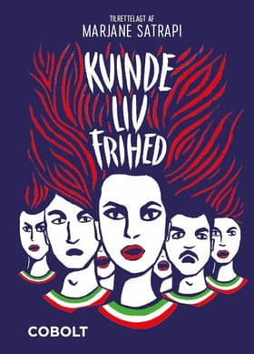 Kvinde, Liv, Frihed af Marjane Satrapi