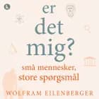 Er det mig?