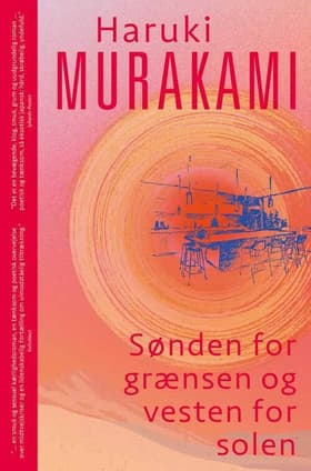Sønden for grænsen og vesten for solen af Haruki Murakami