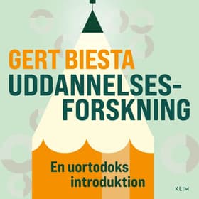 Uddannelsesforskning af Gert Biesta
