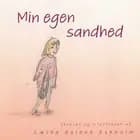Min egen sandhed